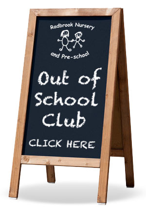 Radbrook Nursery out of school sign